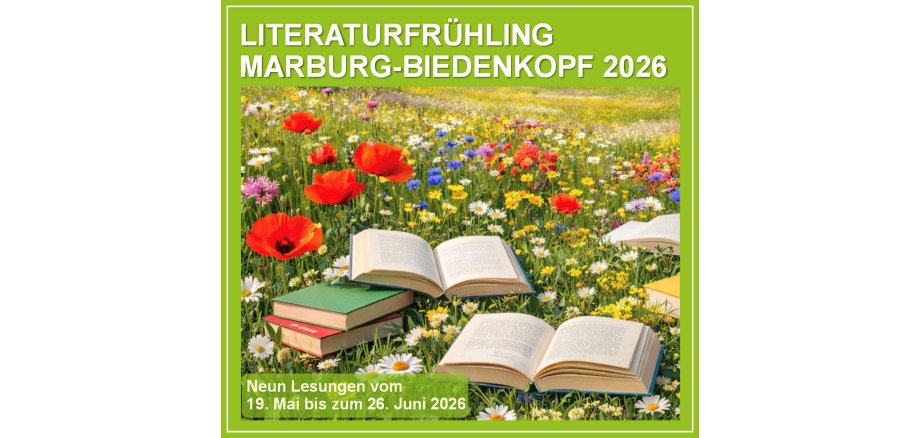 Die neunte Auflage des Literaturfrühlings bringt neun Autorinnen und Autoren in den Landkreis Marburg-Biedenkopf. (Foto: Landkreis Marburg-Biedenkopf)